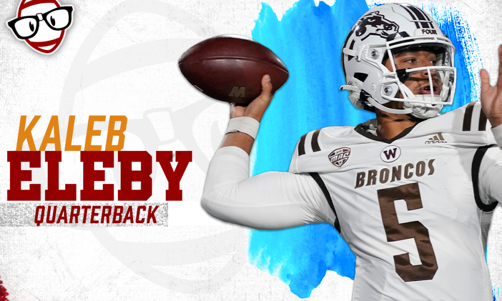 2022 Rookie Profile: Kaleb Eleby – Quarterback