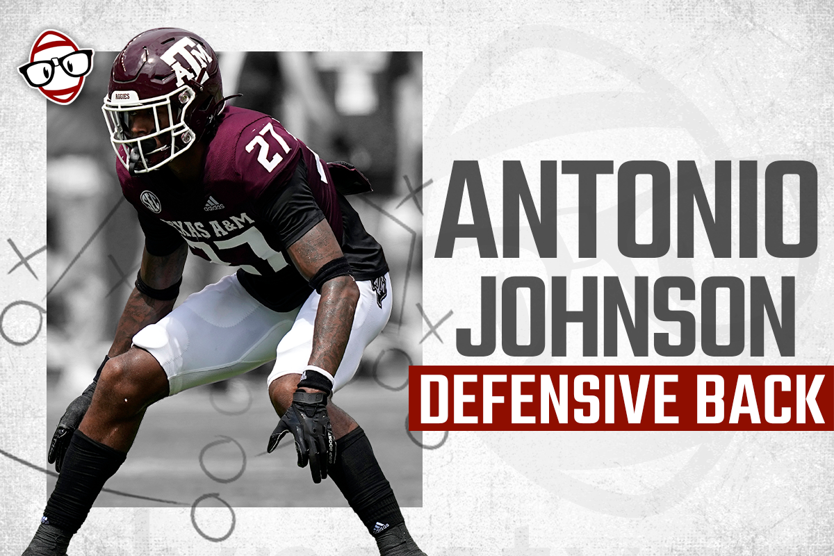 2023 IDP Rookie Profile – Antonio Johnson DB, Texas A & M